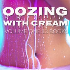 Oozing with Cream 13 Book Bundle